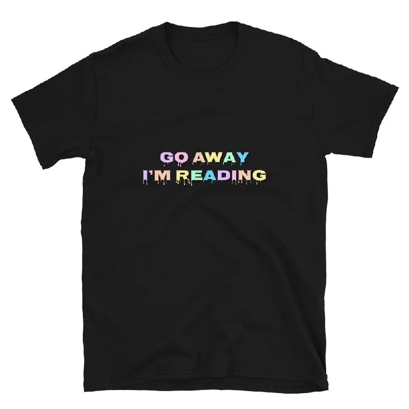 Go Away I’m Reading Short-Sleeve Unisex T-Shirt Hooded Caped Shawl Collar