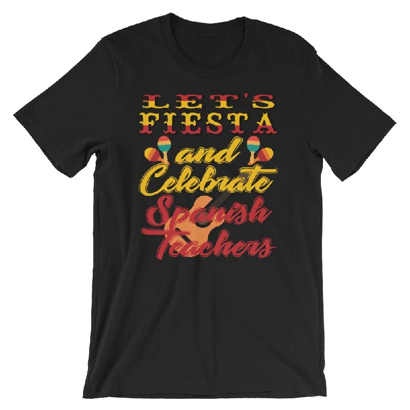 Spanish Teacher Fiesta T-Shirt Cashmere Blend Cotton Blend Poly Blend